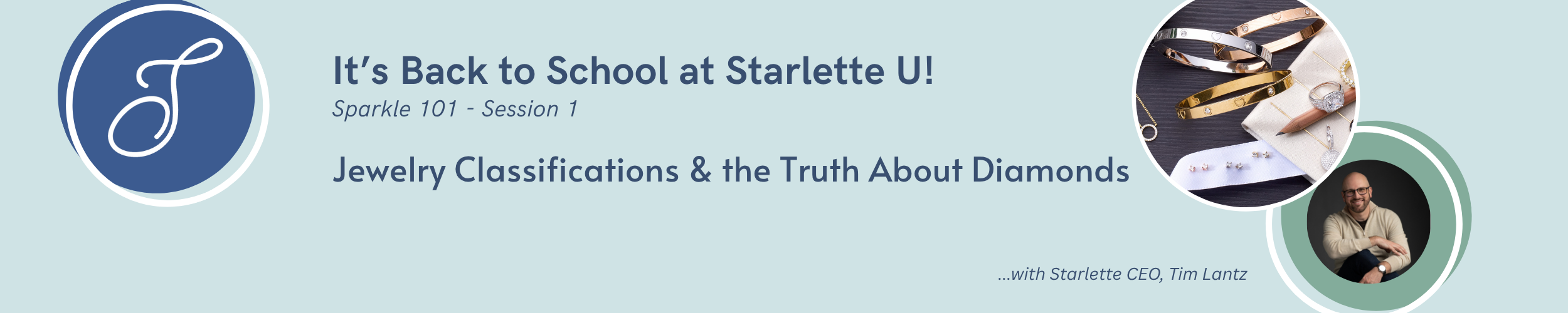 It’s Back to School at Starlette U!  Sparkle 101 - Session 1a